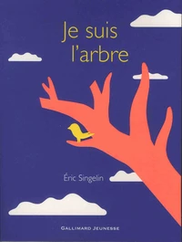 Je suis l'arbre