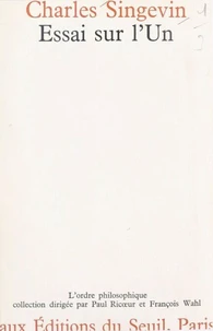 Essai sur l'Un
