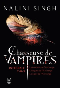 Tome 7, Les ombres de l'Archange ; Tome 8, L'énigme de l'Archange ; Tome 9, Le coeur de l'Archange