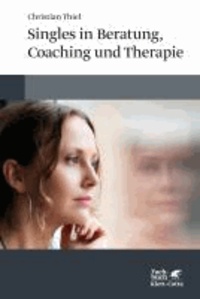 Singles in Beratung, Coaching und Therapie.