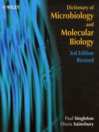 Dictionary of Microbiology and Molecular Biology