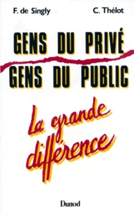 Gens Du Prive Gens Du Public. La Grande Difference