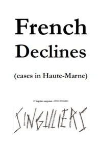 French Declines : cases in Haute-Marne