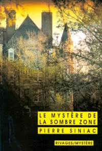 Le mystère de la sombre zone