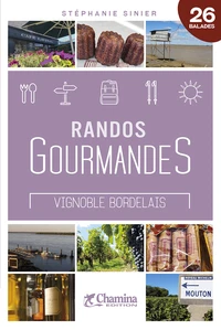 Randos gourmandes vignoble bordelais