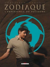 Zodiaque Tome 12 : L'Expérience du Poissons