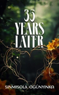 35 Years Later