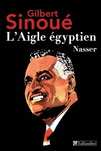 L'Aigle égyptien, Nasser