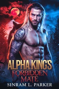 The Alpha King's Forbidden Mate