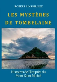 Les mystères de Tombelaine