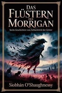 Das Flüstern der Morrigan