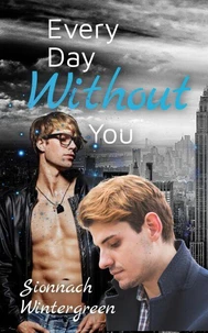 Every Day Without You