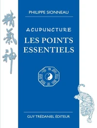 Acupuncture les points essentiels