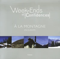 Week-ends et Confidences à la montagne