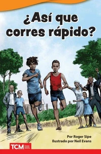 ¿Así que corres rápido?