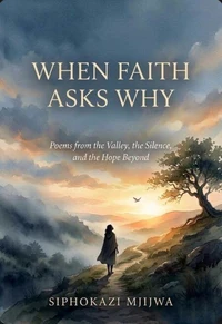 When Faith Asks Why