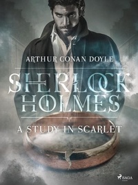 Sir Arthur Conan Doyle - A Study in Scarlet.