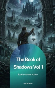 The Book of Shadows Vol 1