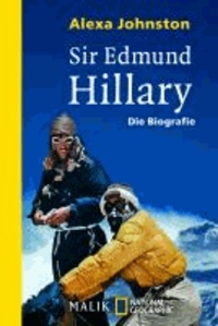 Sir Edmund Hillary - Die Biografie.