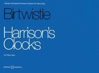 Sir harrison Birtwistle - Harrison's Clocks - piano..