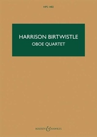 Sir harrison Birtwistle - Hawkes Pocket Scores HPS 1482 : Oboe Quartet - HPS 1482. oboe, violin, viola and cello. Partition d'étude..