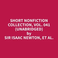 Short Nonfiction Collection, Vol. 041 (Unabridged)