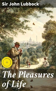 The Pleasures of Life