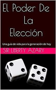 El Poder De Elección