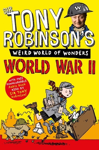 Sir Tony Robinson - World War II.