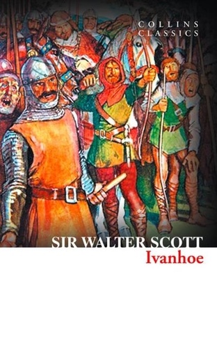 Sir Walter Scott - Ivanhoe.