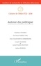 Sirabana Coulibaly et Patrick Wafeu Toko - Cahiers de l'IREA N° 22/2018 : Autour du politique.