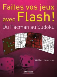 Faites vos jeux avec Flash !
