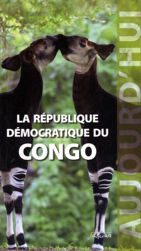Siradiou Diallo - La République Démocratique du Congo aujourd'hui.