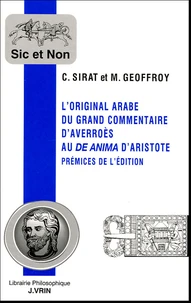 L'original arabe du grand commentaire d'Averroès au De anima d'Aristote
