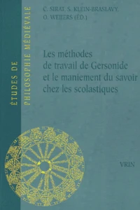 Les méthodes de travail de Gersonide et le maniement du savoir chez les scolastiques