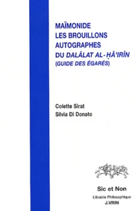 Maïmonide et les brouillons autographes du Dalâlat al-Hâ'irîn (Guide des égarés)