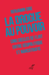 La drogue au pouvoir