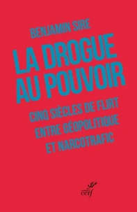 La drogue au pouvoir
