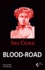 Blood-road. Déchirures