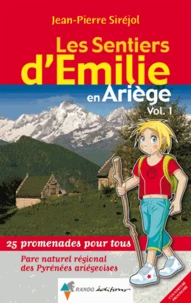 Les sentiers d'Emilie en Ariège