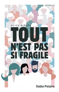 Tout n'est pas si fragile