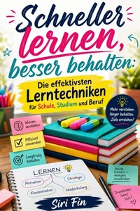 Schneller lernen, besser behalten