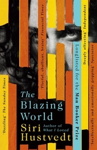 Siri Hustvedt - The Blazing World - Longlisted for the Booker Prize.
