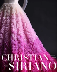 Christian Siriano : Dresses to Dream About