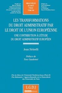 Les transformations du droit administratif par le droit de l'union européenne