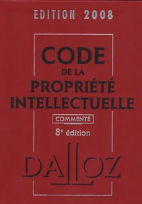Code de la propriété intellectuelle commenté