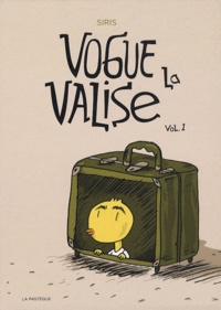  Siris - Vogue la valise Tome 1 : .