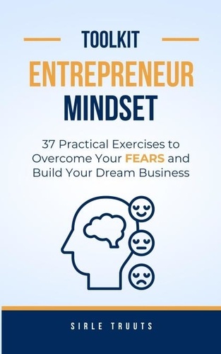 Picture of Entrepreneur Mindset Toolkit: 37 Practical... de Sirle Truuts - ePub ...
