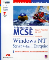 Preparation Au Mcse Windows Nt Server 4 Entreprise. Examen 70-068, 2eme Edition Avec Cd-Rom
