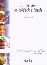 La Decision En Medecine Foetale